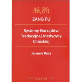 Zang Fu - System Narządów Tradycyjnej Medycyny Chińskiej